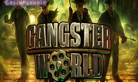 Gangster World